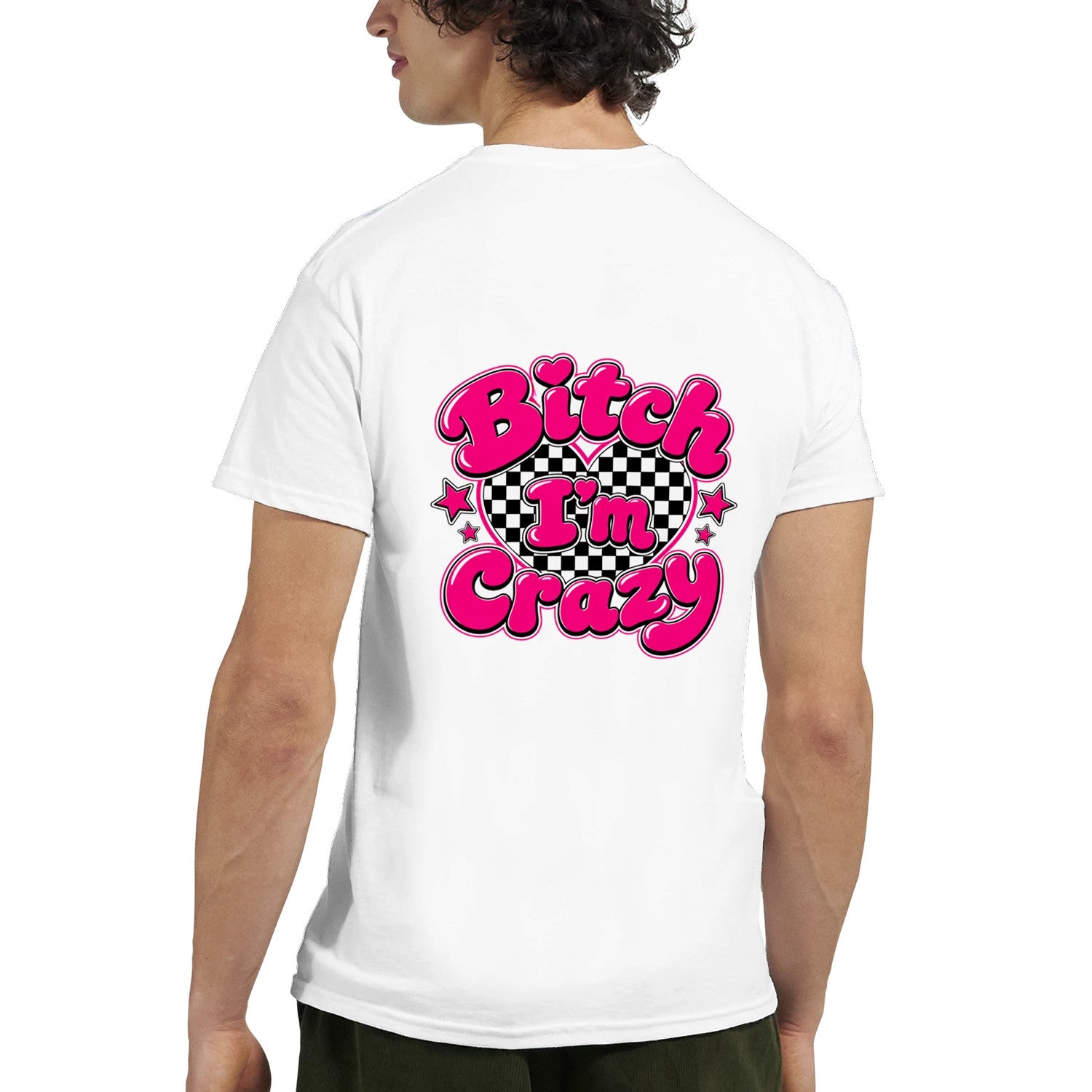 Studio Mono. Bitch I'm Crazy Novelty Tee